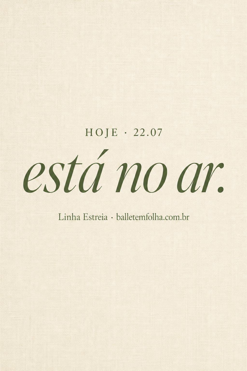 Post 09 — Está no ar · 22.07
